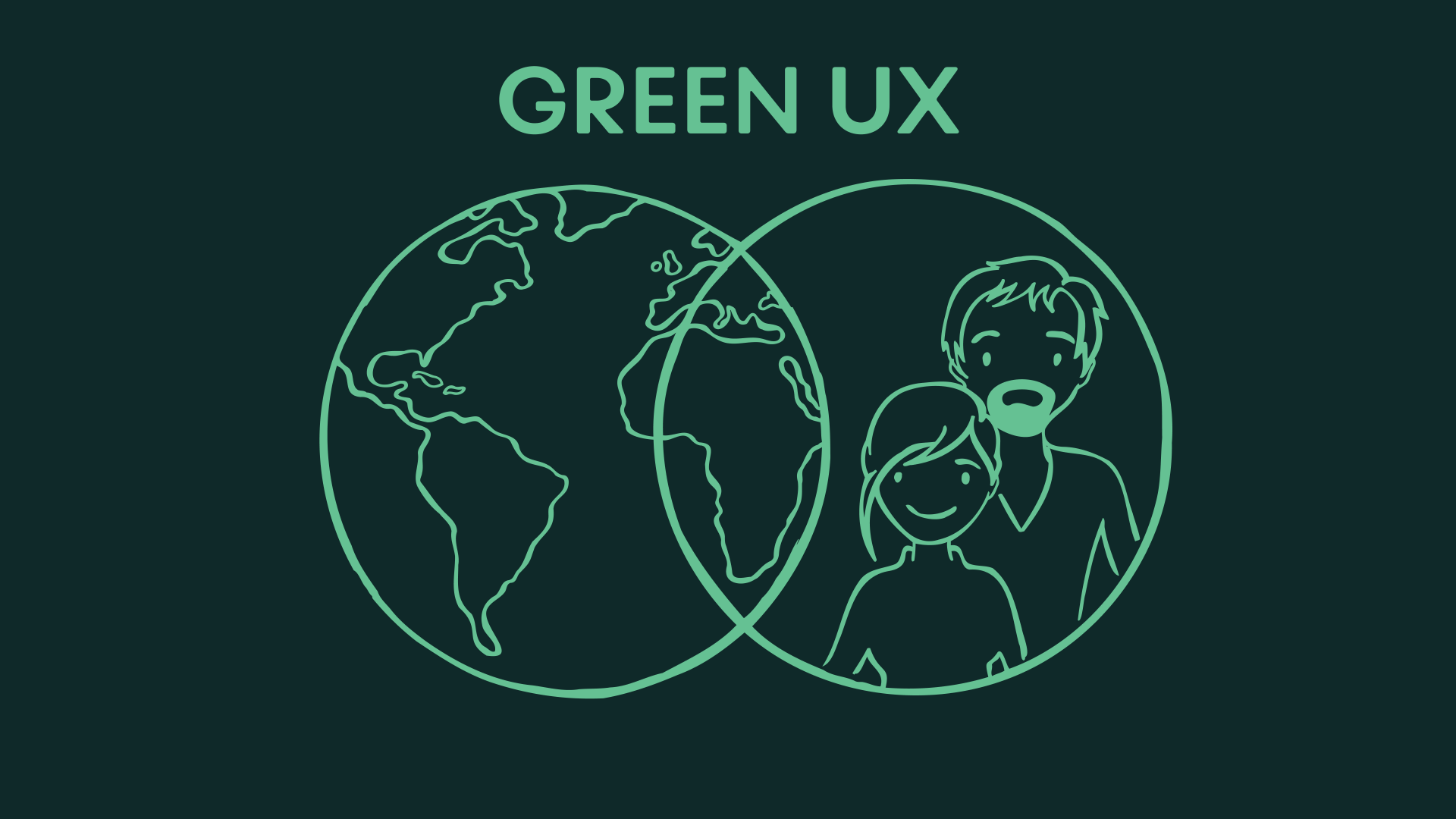 A Venn diagram with Earth on one side and two people on the other, overlapping under the title “Green UX,” representing the balance between planetary and human needs.