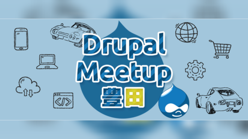 Drupal Meetup Toyoda