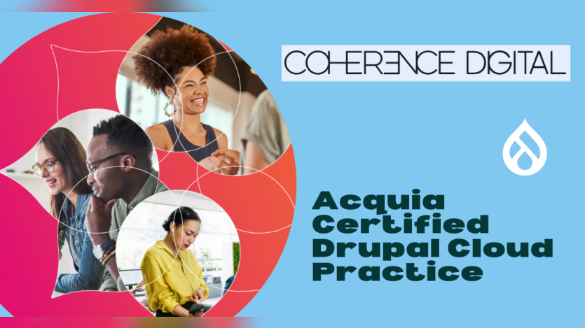 Coherence Digital now Acquia Certified Drupal Cloud Practice