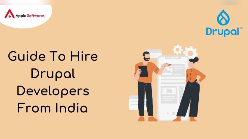 Guide To Hire Drupal Developers From India