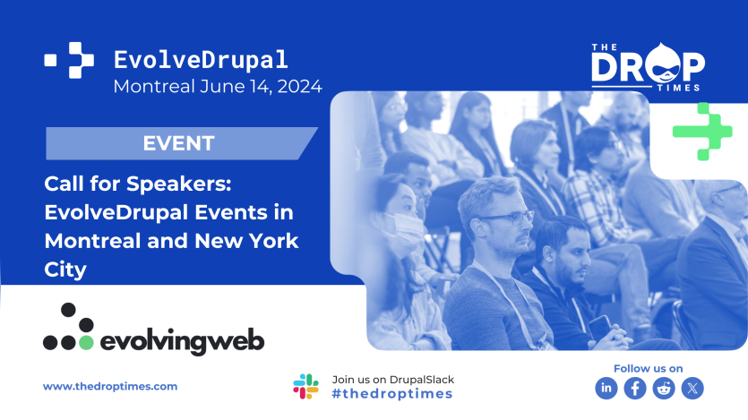 Call for Speakers: EvolveDrupal Events in Montreal and New York City
