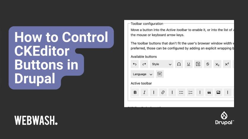 Optimizing CKEditor Toolbar in Drupal: A Step-by-Step Guide