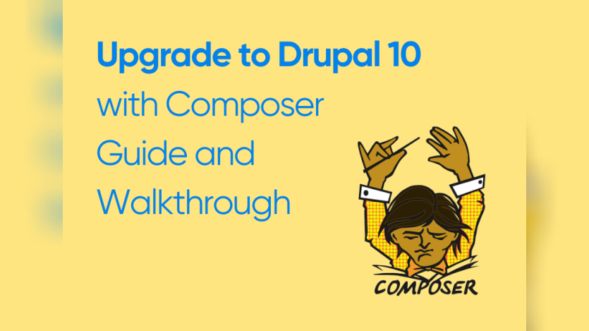 Mastering Drupal 10 Upgrades: A Step-by-Step Composer Walkthrough