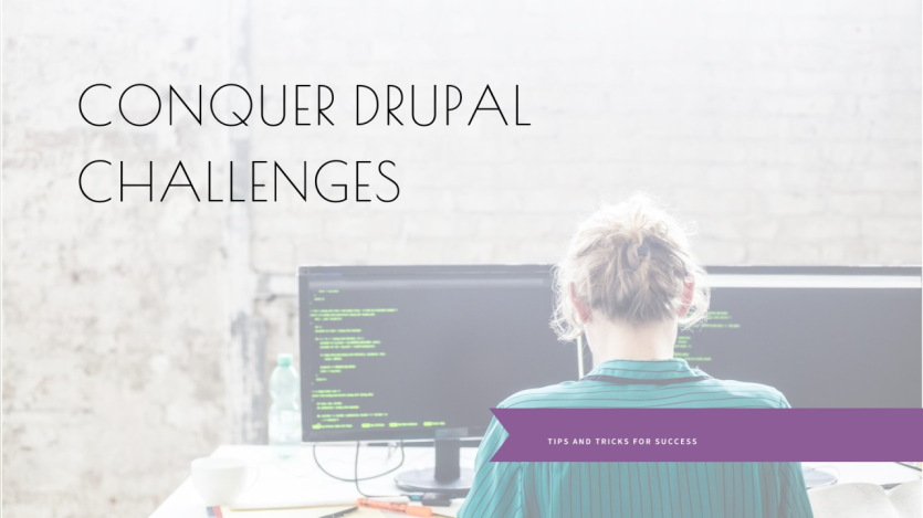 Overcoming Common Drupal Challenges