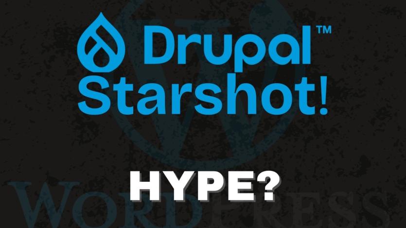 Can Drupal Starshot Initiative Really Deliver on the Hype?