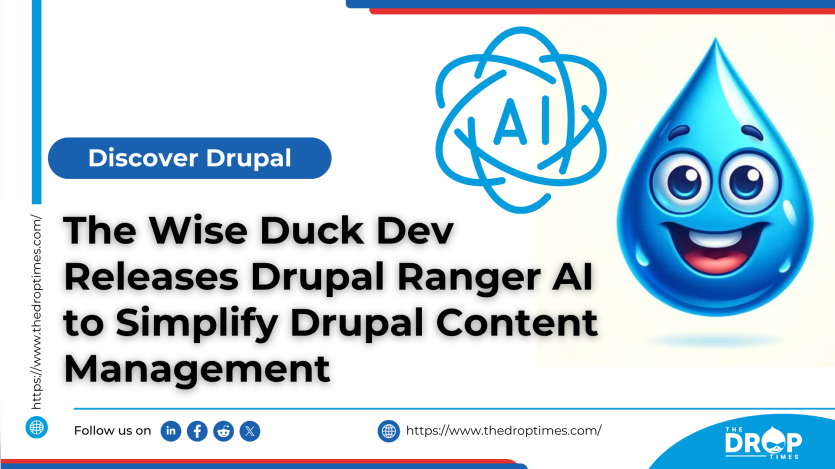 The Wise Duck Dev Releases Drupal Ranger AI to Simplify Drupal Content Management