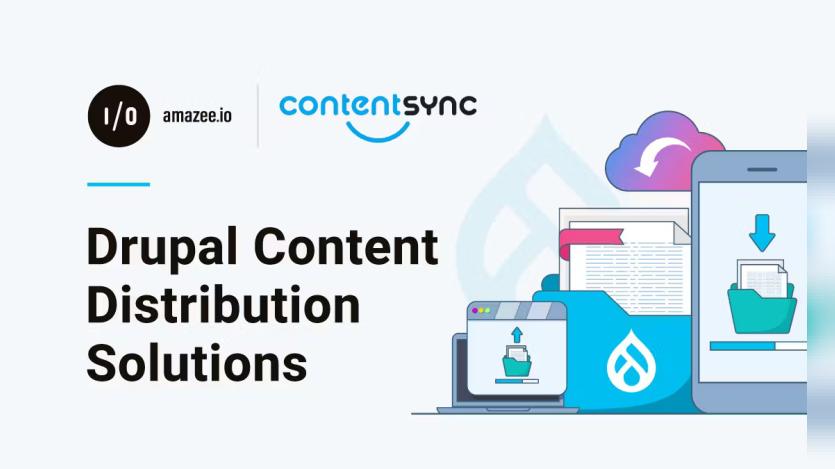Drupal Content Distribution Solutions