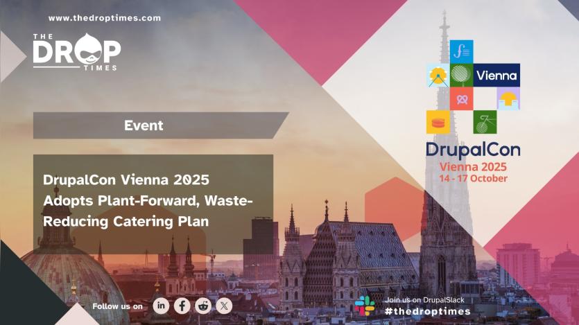 DrupalCon Vienna 2025 Adopts Plant-Forward, Waste-Reducing Catering Plan