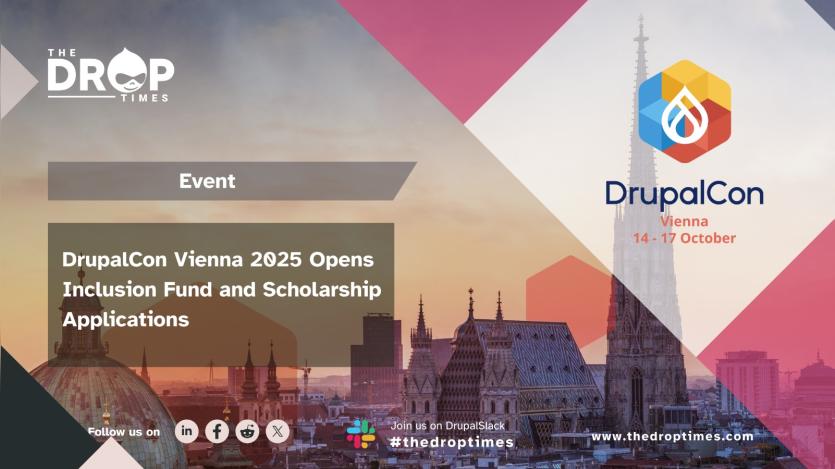 DrupalCon Vienna 2025 Opens Inclusion Fund and Scholarship Applications