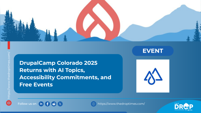 DrupalCamp Colorado 2025 Returns with AI Topics, Accessibility Commitments, and Free Events