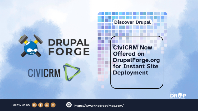 CiviCRM Now Offered on DrupalForge.org for Instant Site Deployment