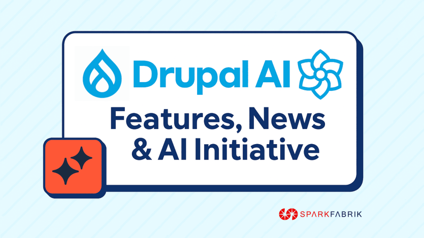 Drupal AI: Overview, Latest News and SparkFabrik's Vision