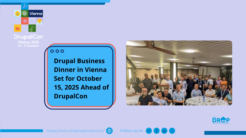Drupal Business Dinner in Vienna Set for October 15, 2025 Ahead of DrupalCon