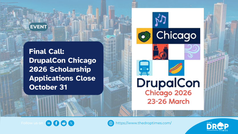 Final Call: DrupalCon Chicago 2026 Scholarship Applications Close October 31