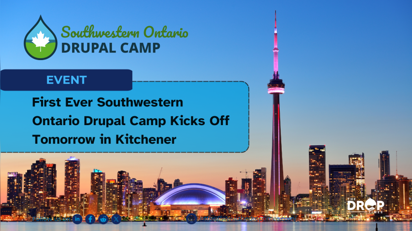 First Ever Southwestern Ontario Drupal Camp Kicks Off Tomorrow in Kitchener
