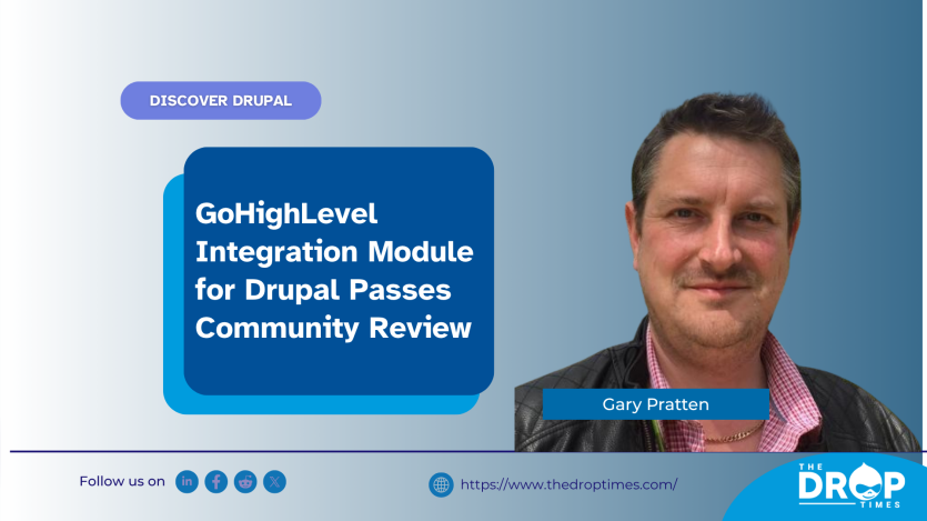 GoHighLevel Integration Module for Drupal Passes Community Review