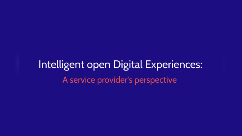 Intelligent Open Digital Experiences