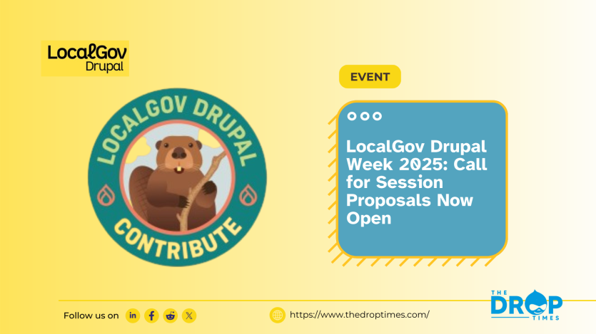 LocalGov Drupal Week 2025: Call for Session Proposals Now Open