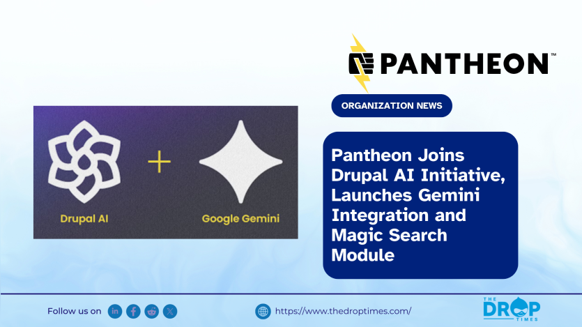 Pantheon Joins Drupal AI Initiative, Launches Gemini Integration and Magic Search Module