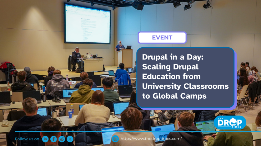 Drupal in a Day:  Scaling Drupal Education from University Classrooms to Global Camps