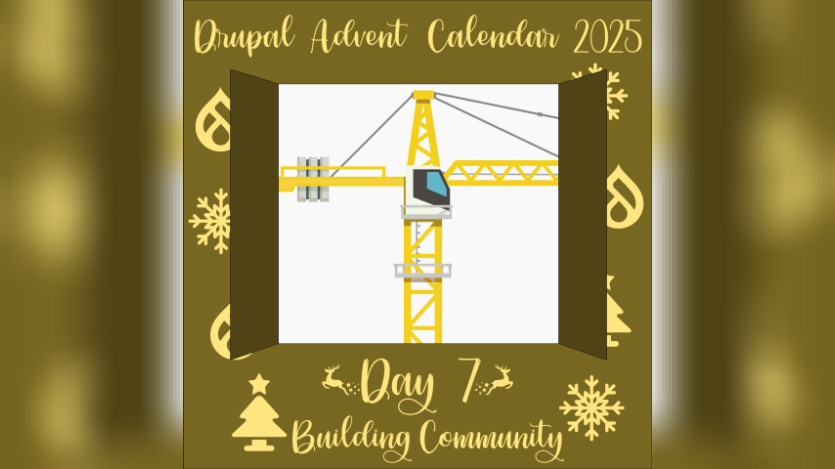 Drupal Advent Calendar Day 7