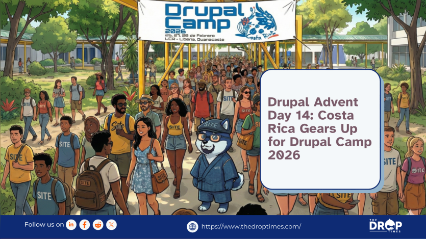 Drupal Advent Day 14: Costa Rica Gears Up for Drupal Camp 2026