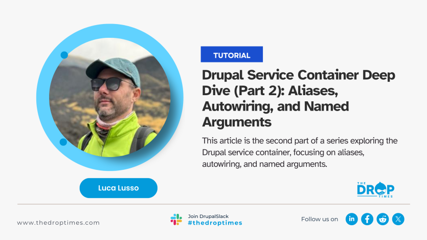 Drupal Service Container Deep Dive (Part 2): Aliases, Autowiring, and Named Arguments