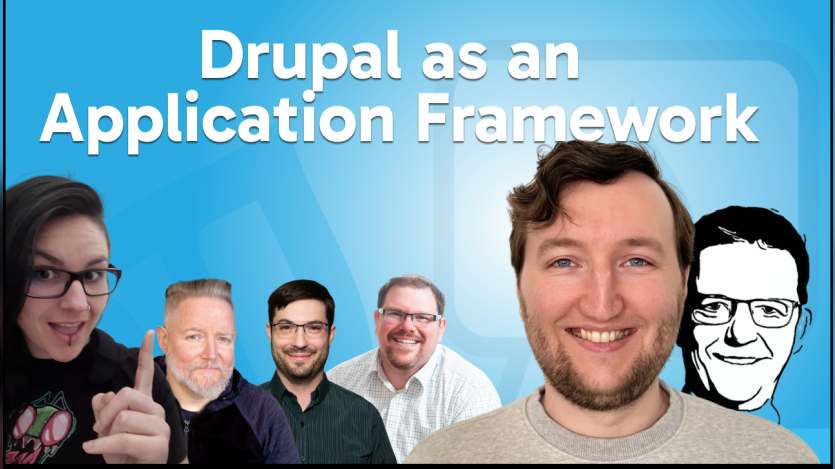 Talking Drupal #531 - Drupal as an Application Framework