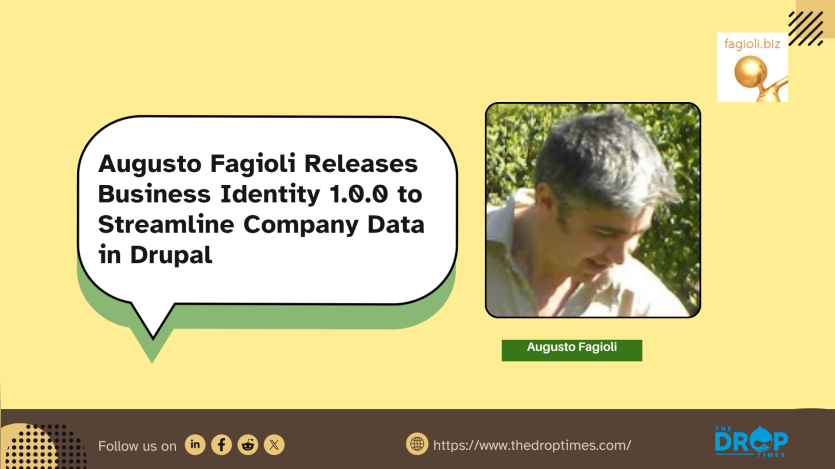 Augusto Fagioli Releases Business Identity 1.0.0 to Streamline Company Data in Drupal