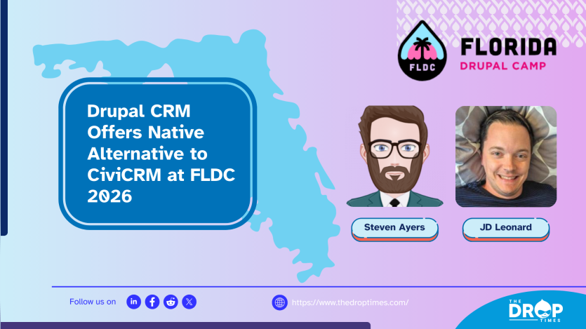 Drupal CRM Offers Native Alternative to CiviCRM at FLDC 2026