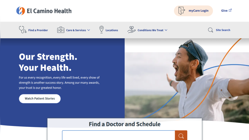 El Camino Health homepage with navigation, slogan 'Our Strength. Your Health.', and a joyful man with outstretched arms