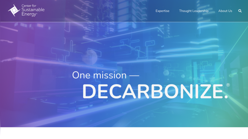 Center for Sustainable Energy website with mission statement to decarbonize and navigation links Expertise, Thought Leadership, About Us
