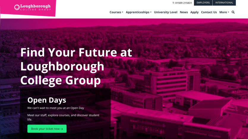Loughborough College Group homepage with navigation and a call to book tickets for Open Days