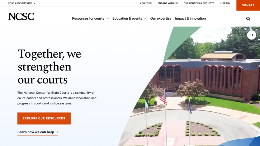 Homepage of NCSC featuring a message about strengthening courts and a call to explore resources.