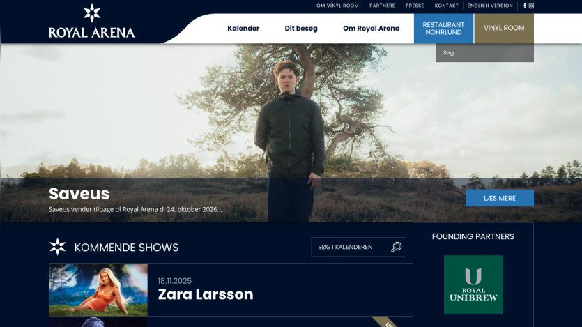 Royal Arena website showing upcoming shows including Zara Larsson on 18.11.2025 and Saveus returning on 24.10.2026