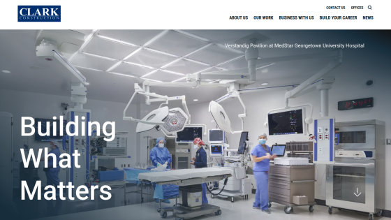 Clark Construction website with hospital operating room image and slogan Building What Matters