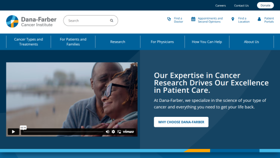 Dana-Farber Cancer Institute homepage featuring a video and a message about cancer research excellence.