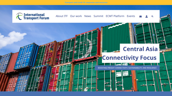 Homepage of the International Transport Forum highlighting Central Asia Connectivity Focus.