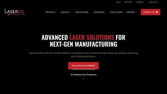 Laserax homepage with advanced laser solutions for next-gen manufacturing and options to talk with an expert or explore products