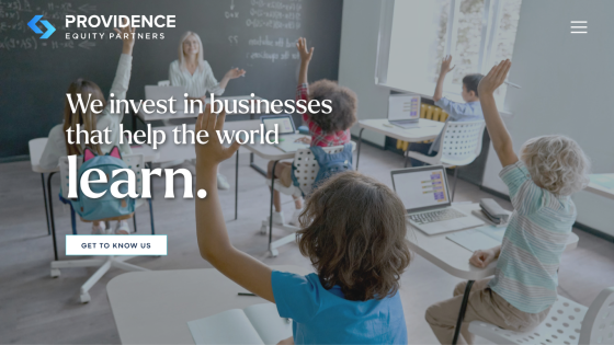 Providence Equity Partners homepage with tagline about investing in businesses that help the world learn and a call to action button