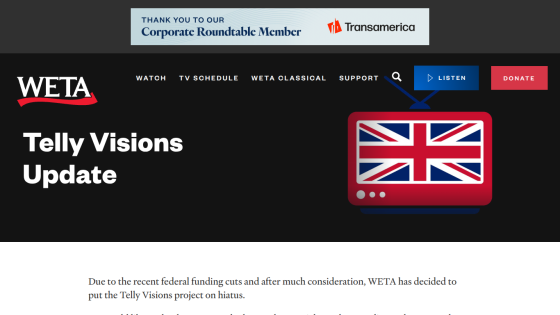 WETA website Telly Visions Update announcing project hiatus due to federal funding cuts