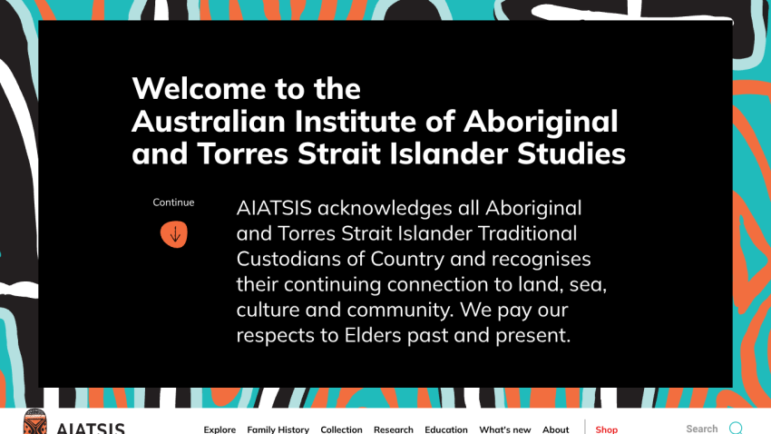 Homepage of the Australian Institute of Aboriginal and Torres Strait Islander Studies with welcome message and acknowledgment text.