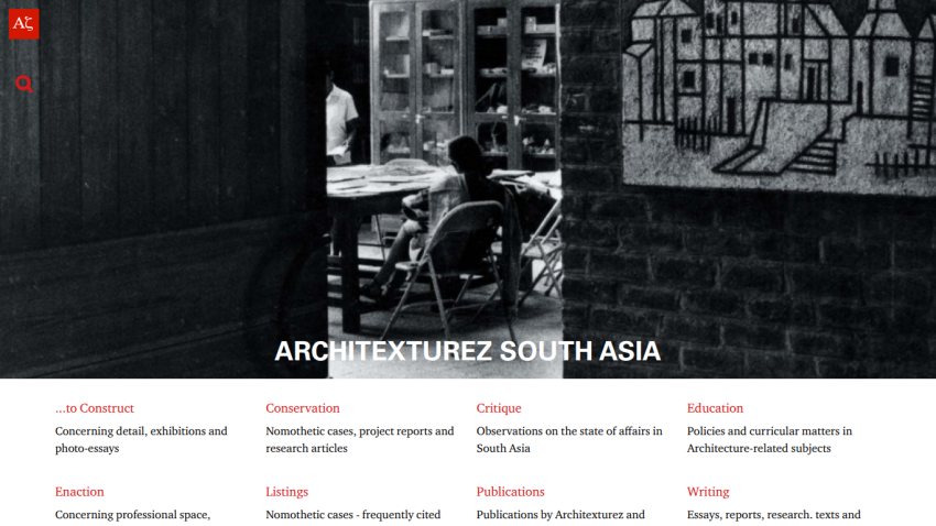 Architexturez South Asia homepage with categories on architecture exhibitions, conservation, critique, education, and publications