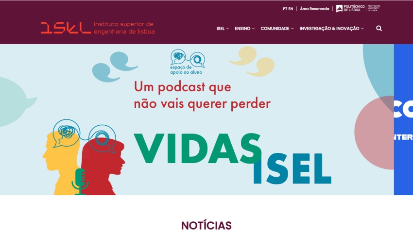 Podcast 'Vidas ISEL' promoted by Instituto Superior de Engenharia de Lisboa with student support space logo