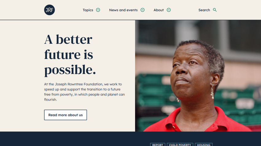Homepage of the Joseph Roundtree Foundation highlighting a message about a better future.
