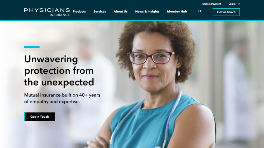Physicians Insurance homepage with headline 'Unwavering protection from the unexpected' and call to action button