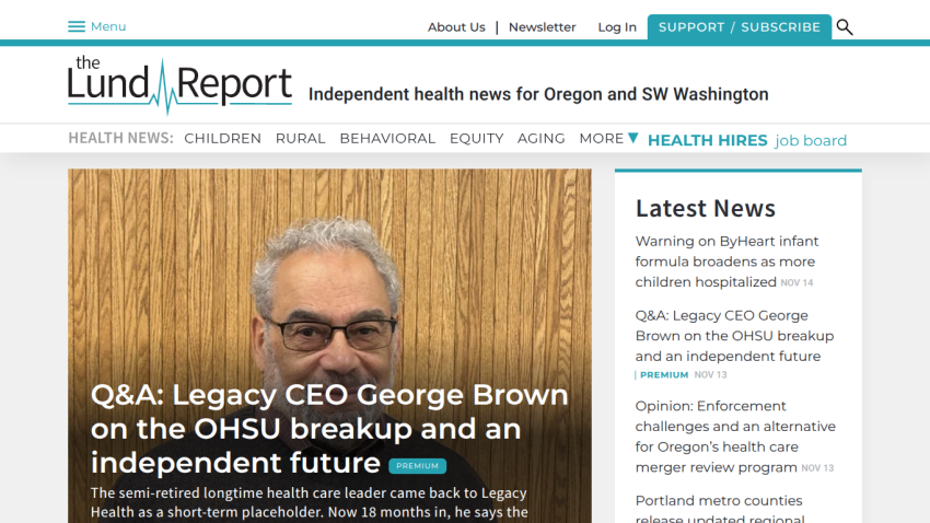 The Lund Report homepage with health news for Oregon and SW Washington, featuring a Q&A with Legacy CEO George Brown.
