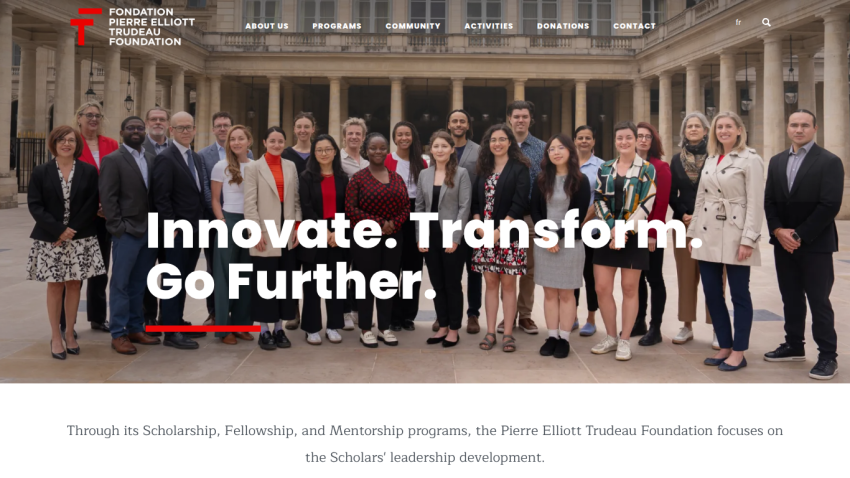 Pierre Elliott Trudeau Foundation homepage with group photo and slogan Innovate. Transform. Go Further.