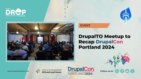DrupalTO Meetup to Recap DrupalCon Portland 2024