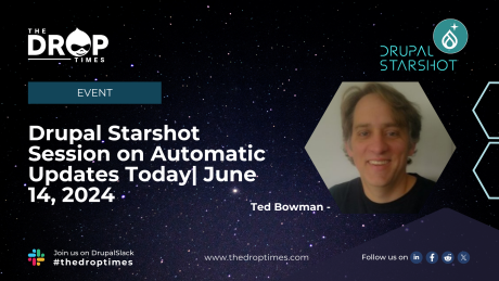 Drupal Starshot Session on Automatic Updates Today June 14, 2024